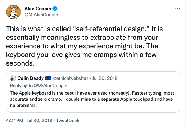 A tweet from Alan Cooper criticizing designs that don’t consider the experience of real users